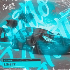 WYR GEMI - Like It
