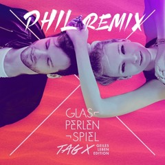 Glasperlenspiel - Geiles Leben (PH1L Remix)
