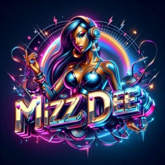 MIZZDEE -COME DANCE WITH ME