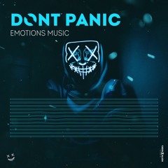 Emotions - Dont Panic