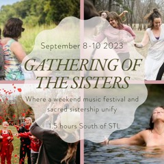 Live @ Gathering of the Sisters Festival 9.9.23
