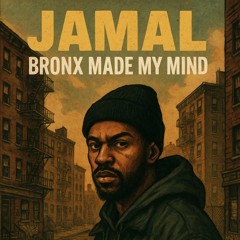 Bronx Made my Mind