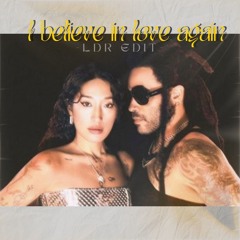 I Believe in Love Again (LDR edit) - Lenny Kravitz, Peggy Gou
