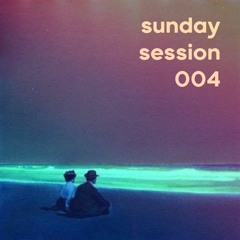 Sunday Session 004