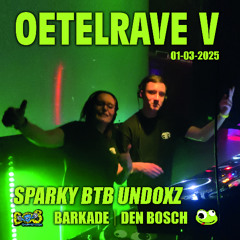 Sparky BTB Undoxz @ Oetelrave V, 1 Maart 2025, Barkade, Den Bosch, NL