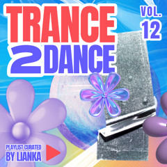 TRANCE2DANCE VOL.12