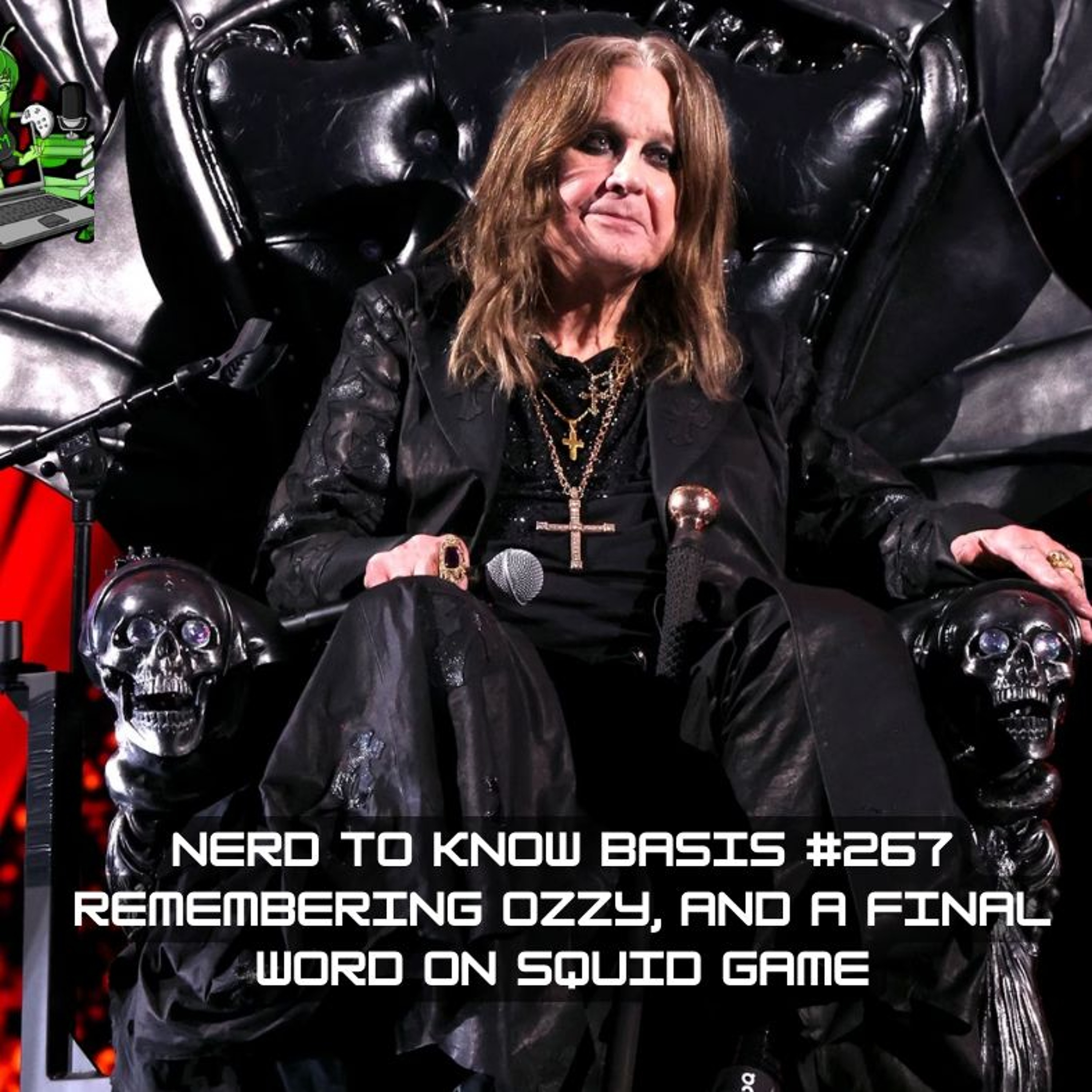 Nerd To Know Basis #267 🤓: Remembering Ozzy, and a Final Word on Squid Game episode artwork