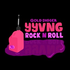 YYVNG - ROCK'N'ROLL [Gold Digger]