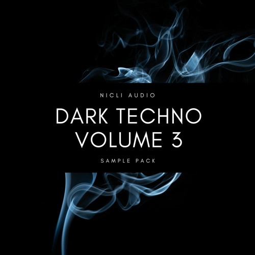 Stream [FREE DOWNLOAD] Dark Techno V3 Sample Pack by Nicli Audio | Listen  online for free on SoundCloud