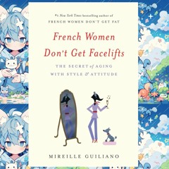 (pdf) Download French Women Don't Get Facelifts