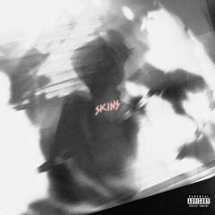 #SKINS