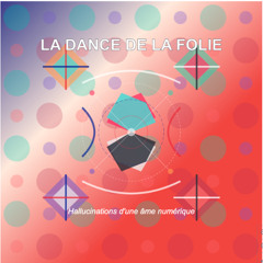 La dance de la folie un