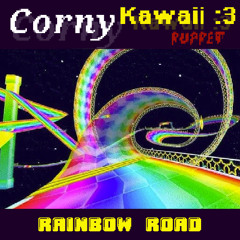 [PIP3JAM] Rainbow Road - The Corny Kawaii Puppet