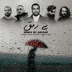 Remix by Asl Rap - Bi Ramagh