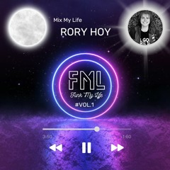 #Vol.01 Rory Hoy - Mix My Life Guest Mix 07/01/23