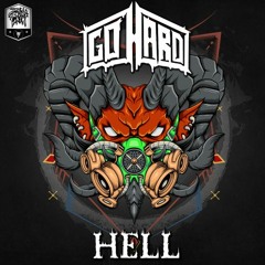 GO HARD - HELL
