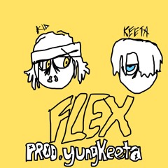 FLEX :0 (YUNGKETTA) {demo}