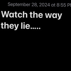 watch the way they lie