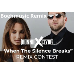 When The Silence Breaks (Boehmusic Remix)