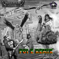PATEA MAORI CLUB - POI E REWORK MIX (FEEJOA BREAK)