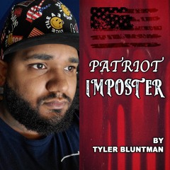 Tyler Bluntman - Patriot Imposter (Godzilla Remix)