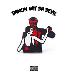 dancin wit da devil