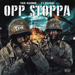 ybn nahmir x 21 savage "opp stoppa" (AT mixxx)