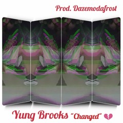 "Changed"(Prod. DaFrost)