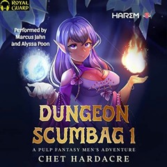 [GET] EPUB KINDLE PDF EBOOK Dungeon Scumbag 1: A Pulp Fantasy Men's Adventure by  Chet Hardacre,Acto