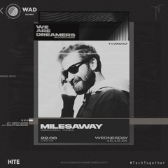 WAD Showcase - MILESAWAY [TXWAD017]