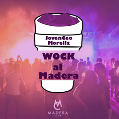 WOCK AL MADERA (feat. Joven CEO)