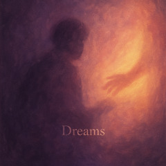 Dreams