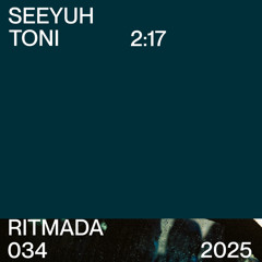 SEEYUH Feat. Guizinho Niazi (Toni Edit)