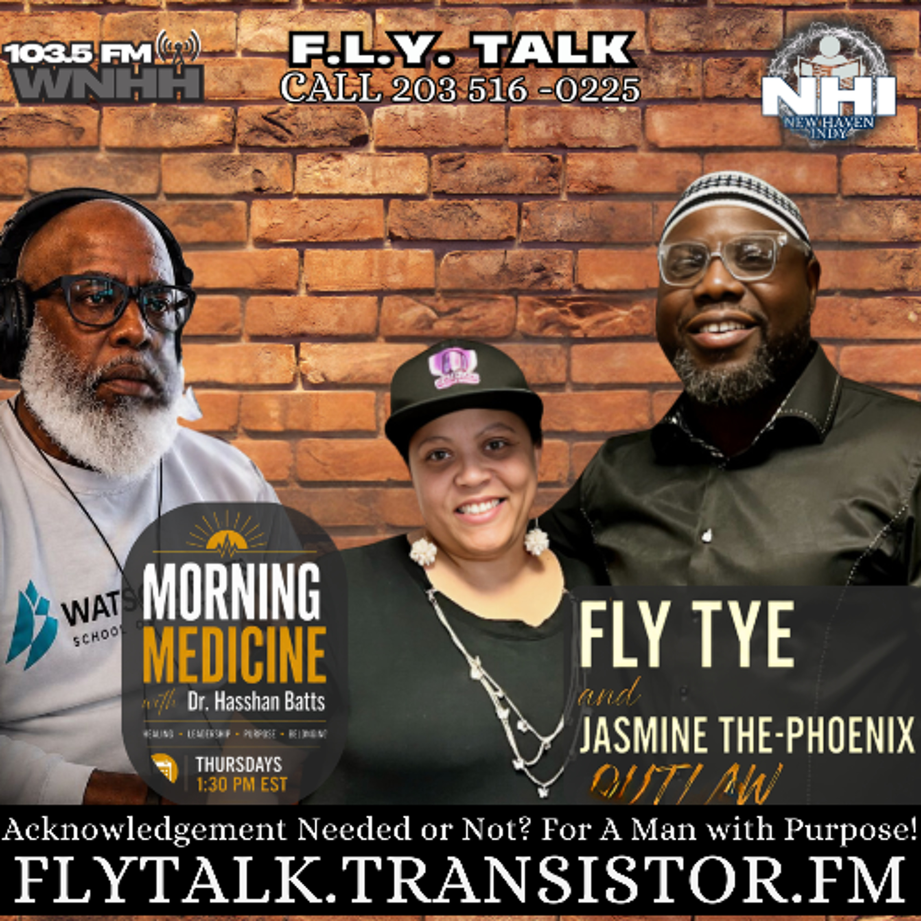 F.L.Y. (First Love Yourself): Acknowledgement Needed or Not For A Man with Purpose! episode artwork