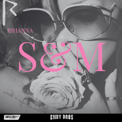 Rihanna - S&M (ENDY BROS CLUB MIX) [FREE DOWNLOAD]