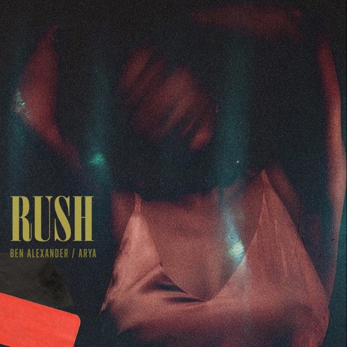 Rush (ft. Arya)