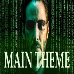 The Matrix Resurrections – MAIN THEME