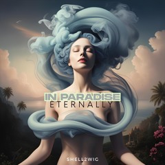 In Paradise (Eternally)