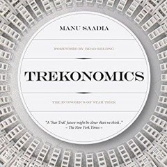 ✔Epub⚡️ Trekonomics: The Economics of Star Trek