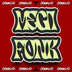 MEGA FUNK - MANDELÃO (DJ CARVALHO)