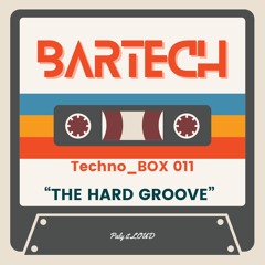 TechnoBOX_011 - The Hard Goove