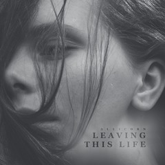 Leaving This Life