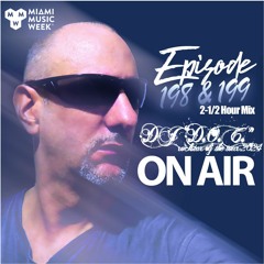 DJ "D.O.C." On Air Episode 198 & 199