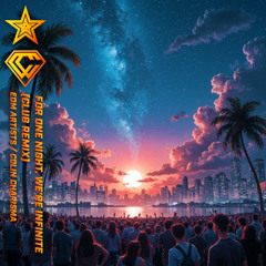 For One Night, We're Infinite (Club Remix)