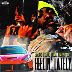 Feelin' Lately (feat. Ralph Reg)