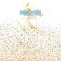 Read B.O.O.K (Award Finalists) Prayer Changes Things: Prayer Journal for Women