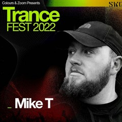 MikeT - Trance Fest 2022 @ SWG3