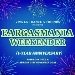 Eargasmania Weekender #5 (1-Year Anniversary) | 20 & 21 November 2021
