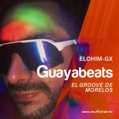 GUAYABEATS 148 - Elohim GX