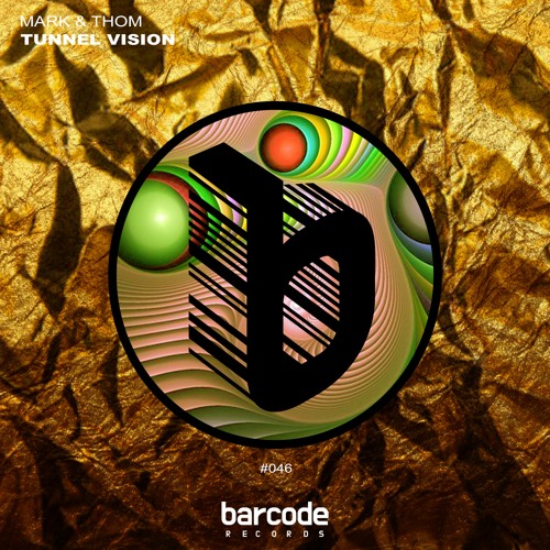 PREMIERE: Mark & Thom - Tunnel Vision - [Barcode Records]